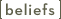 beliefs